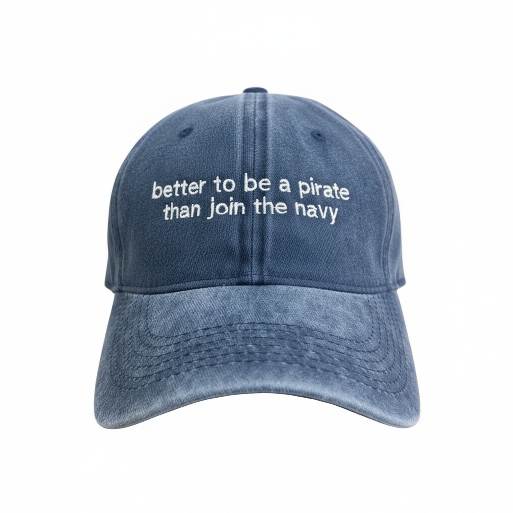 better to be a pirate than join the navy